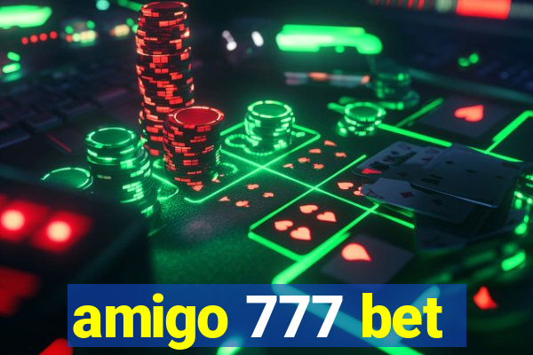 amigo 777 bet